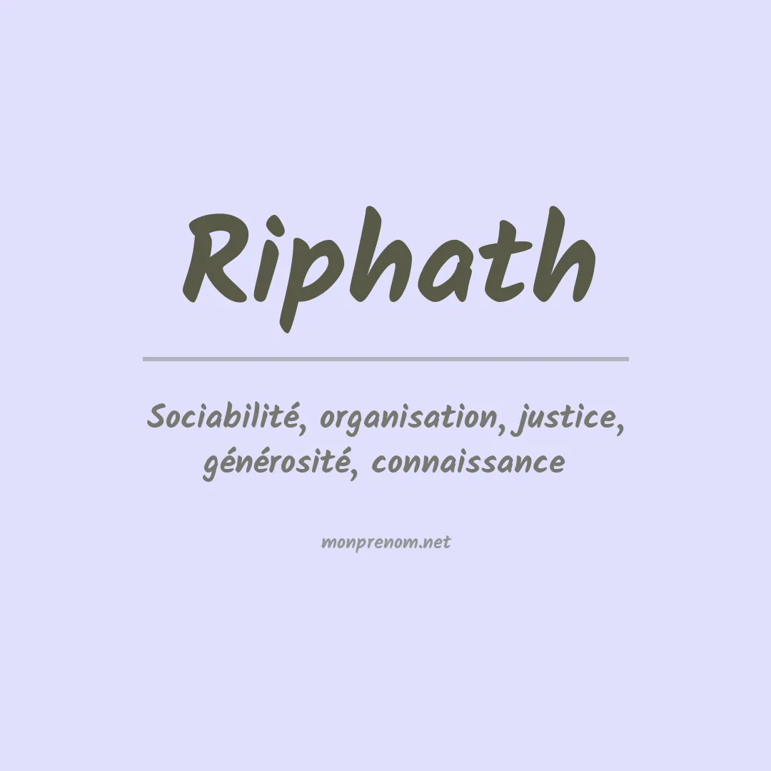 Signification du prénom Riphath
