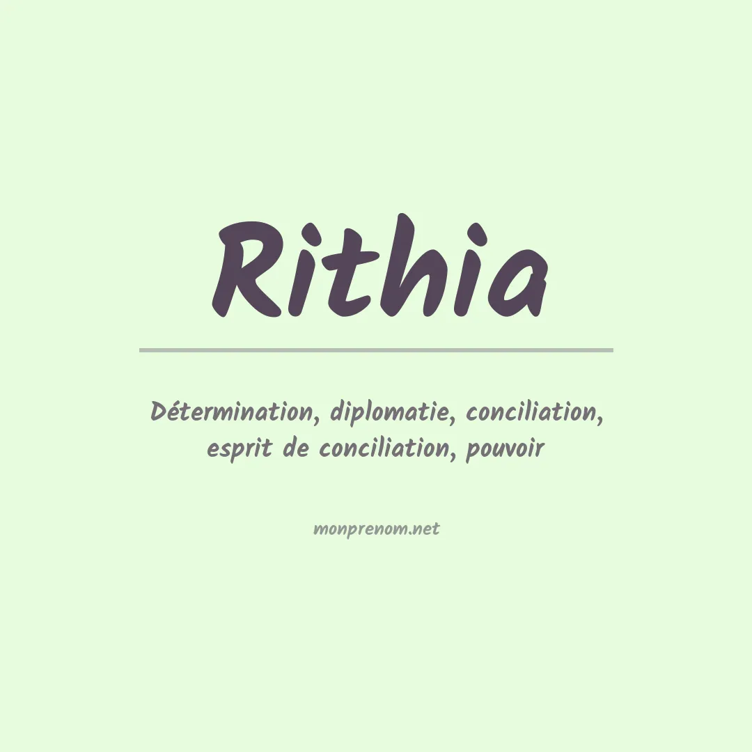 Signification du prénom Rithia