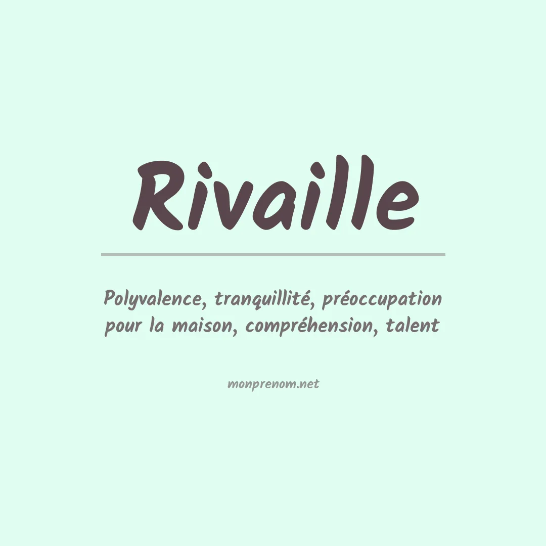 Signification du prénom Rivaille
