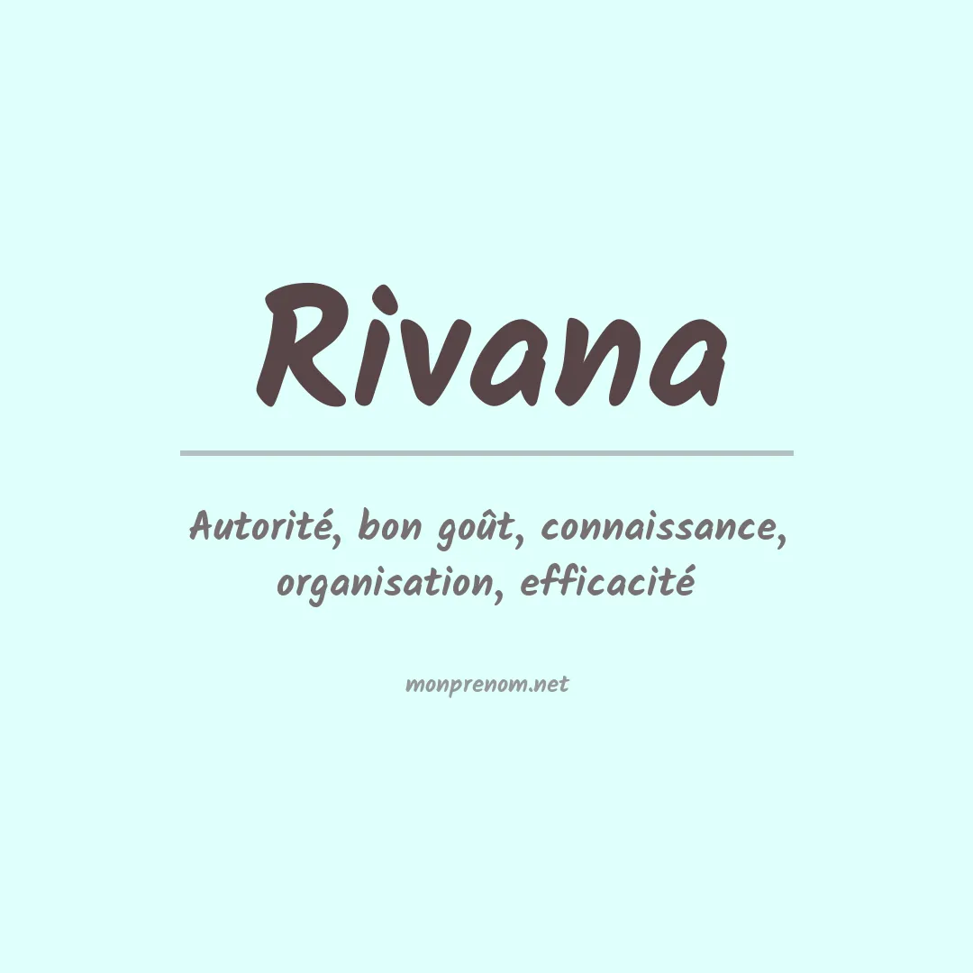 Signification du prénom Rivana