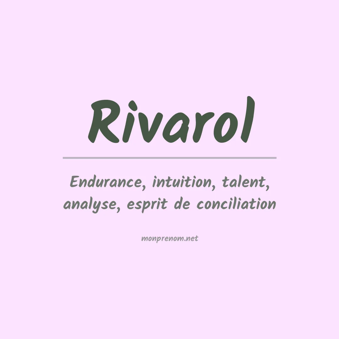 Signification du prénom Rivarol