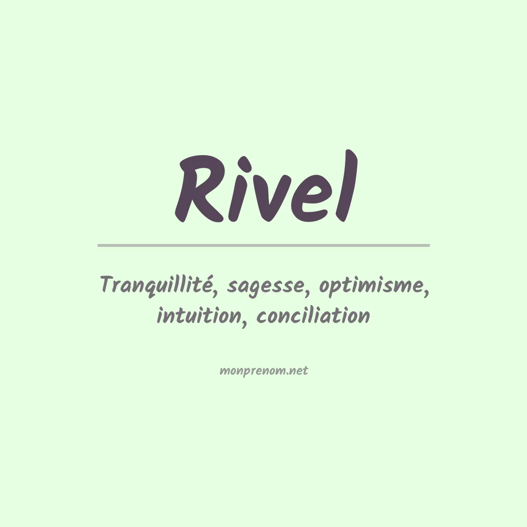 Signification du prénom Rivel