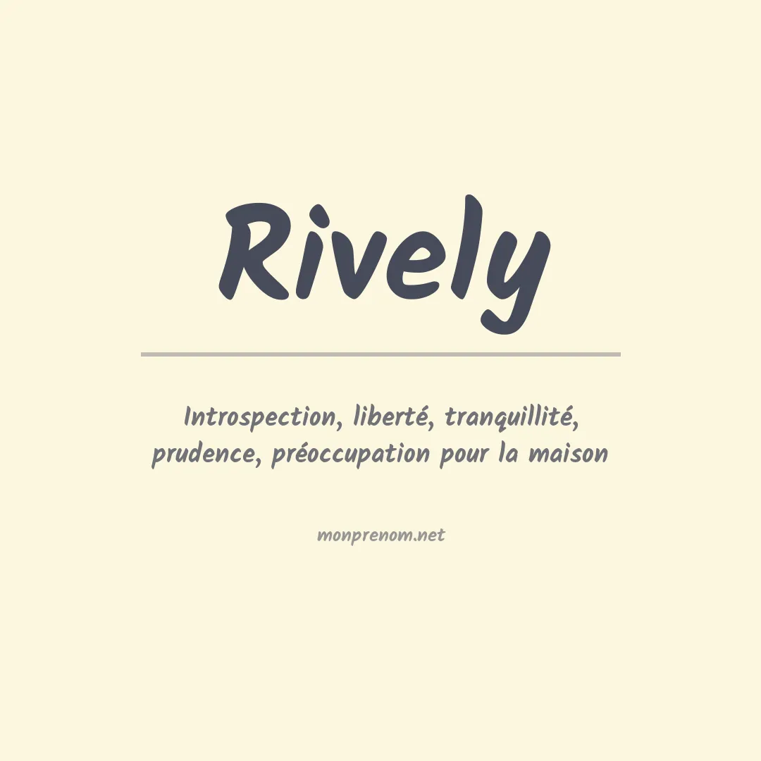 Signification du prénom Rively