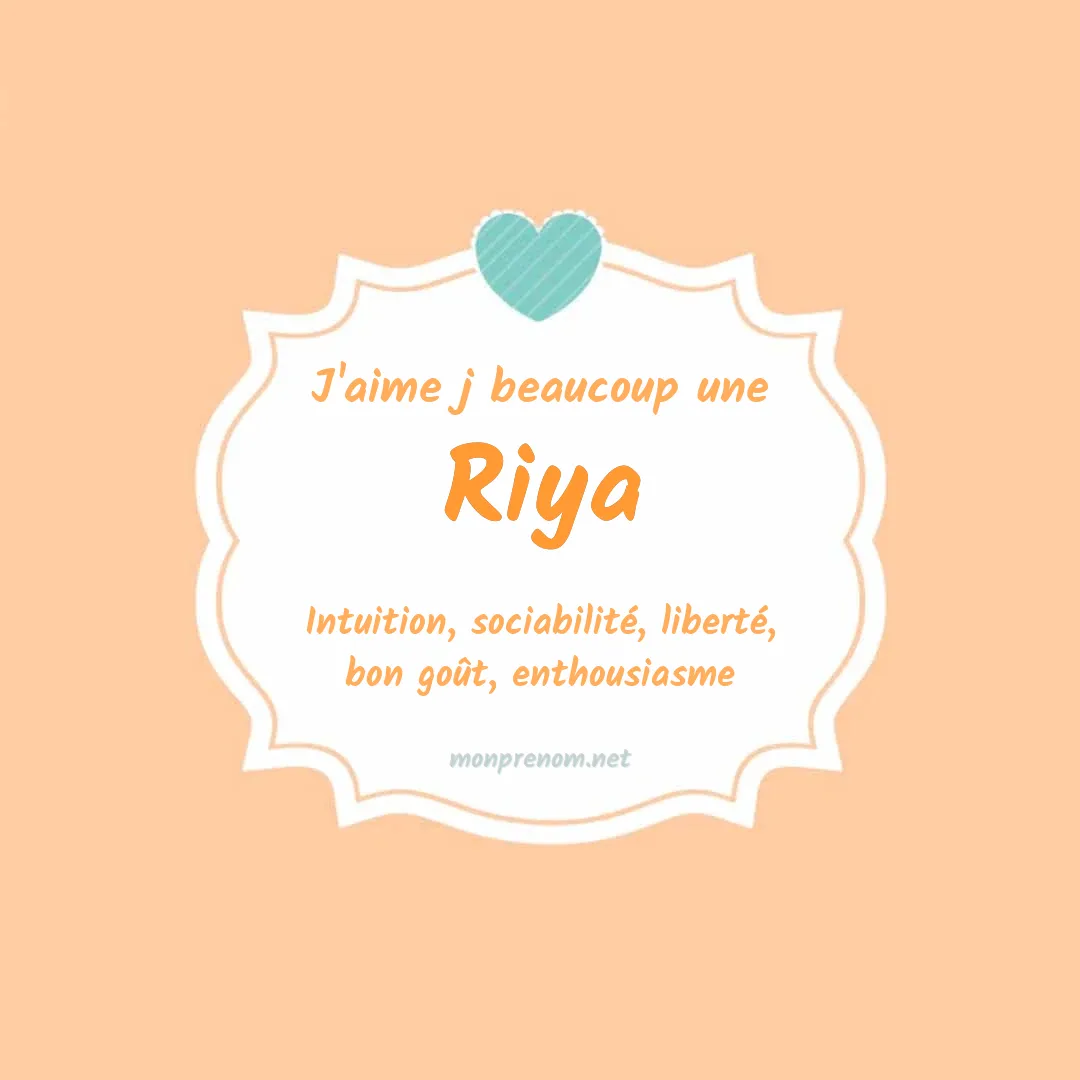 J'aime beaucoup Riya