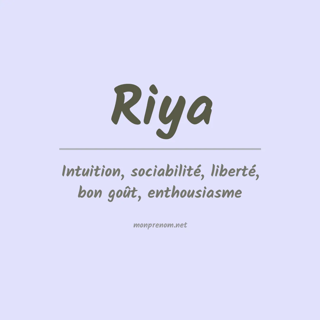Signification du prénom Riya