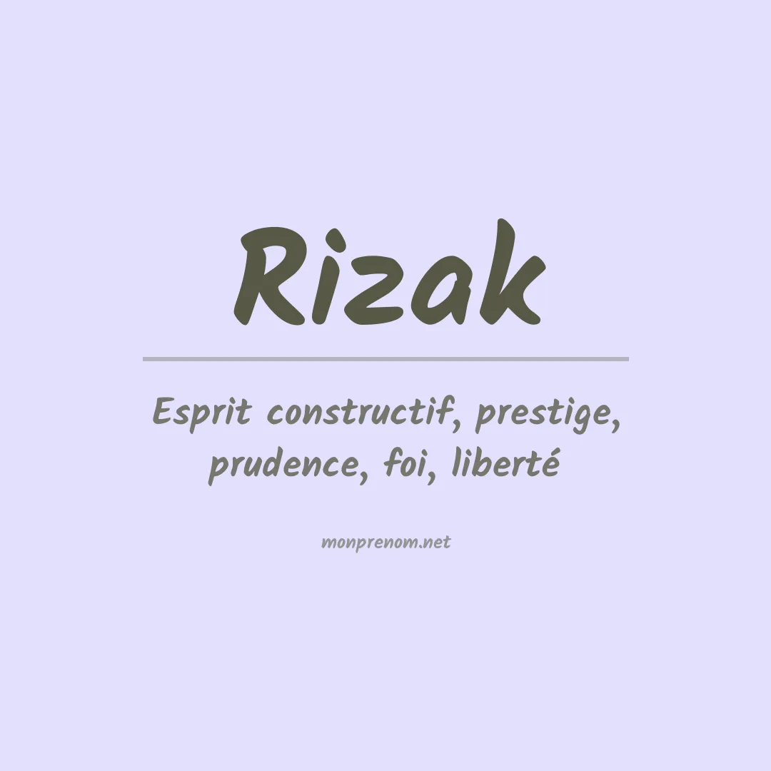 Signification du prénom Rizak