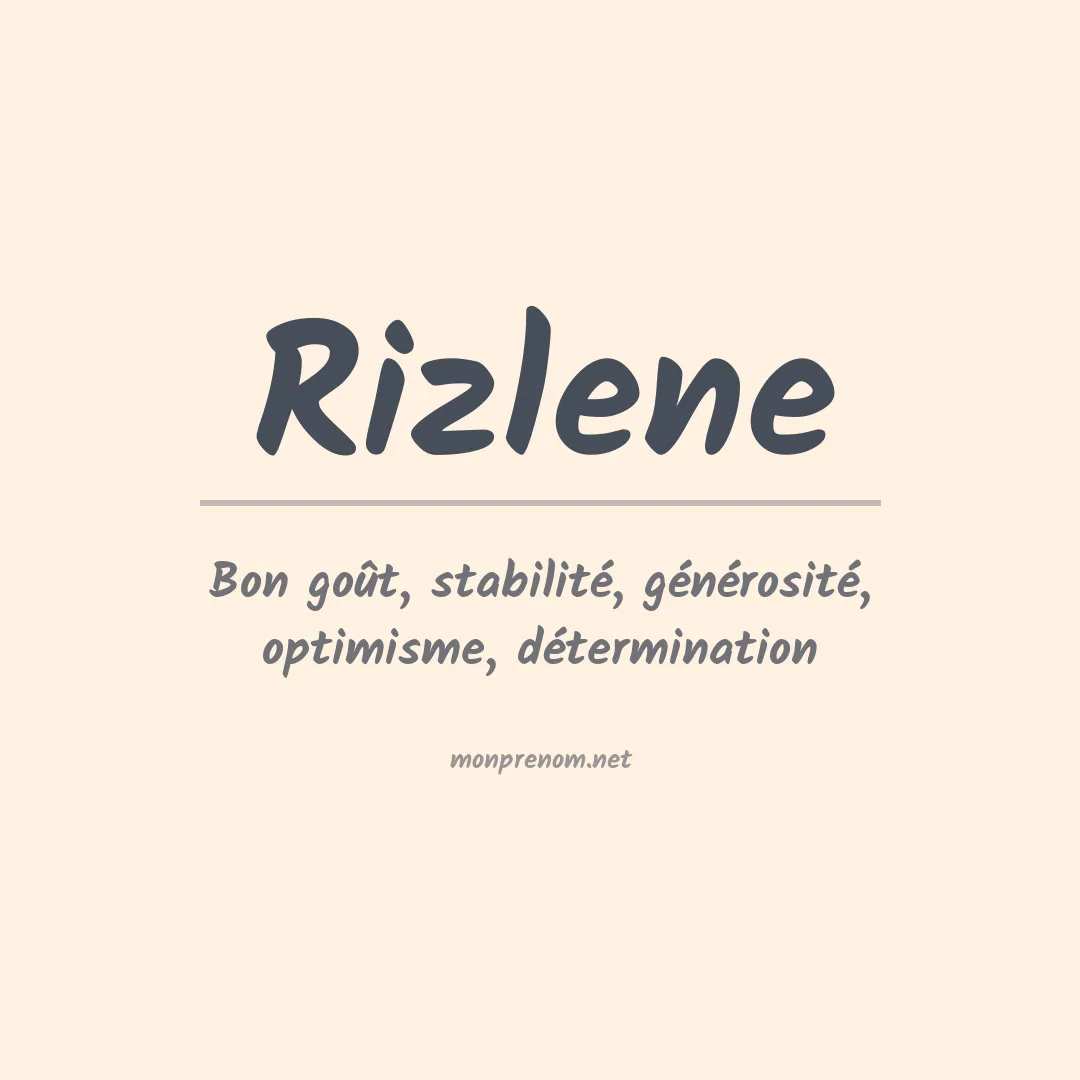 Signification du prénom Rizlene