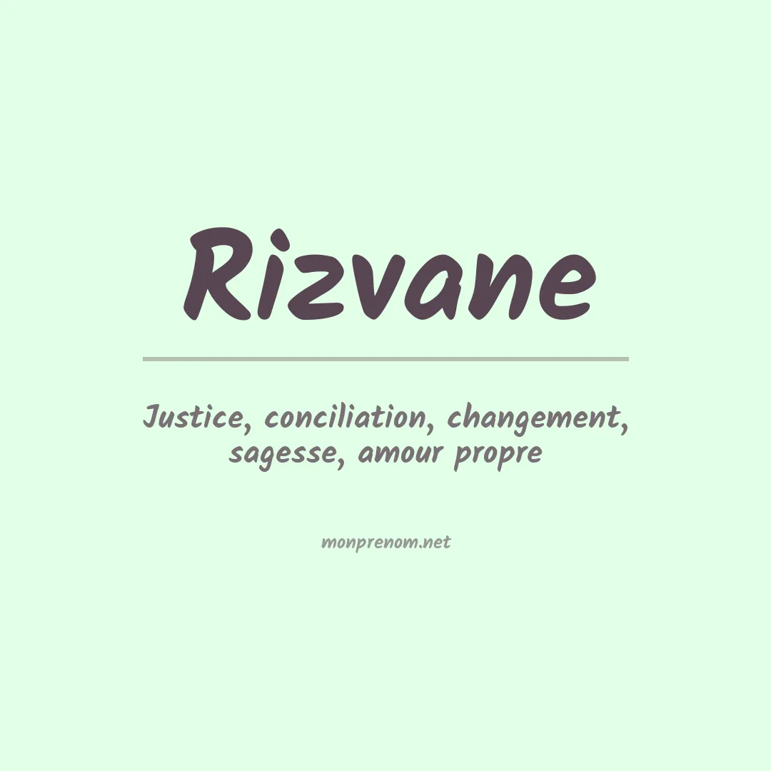 Signification du prénom Rizvane