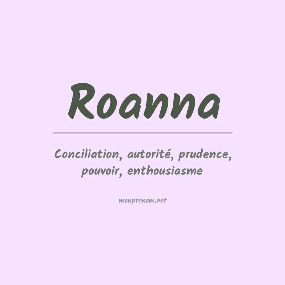Signification du prénom Roanna