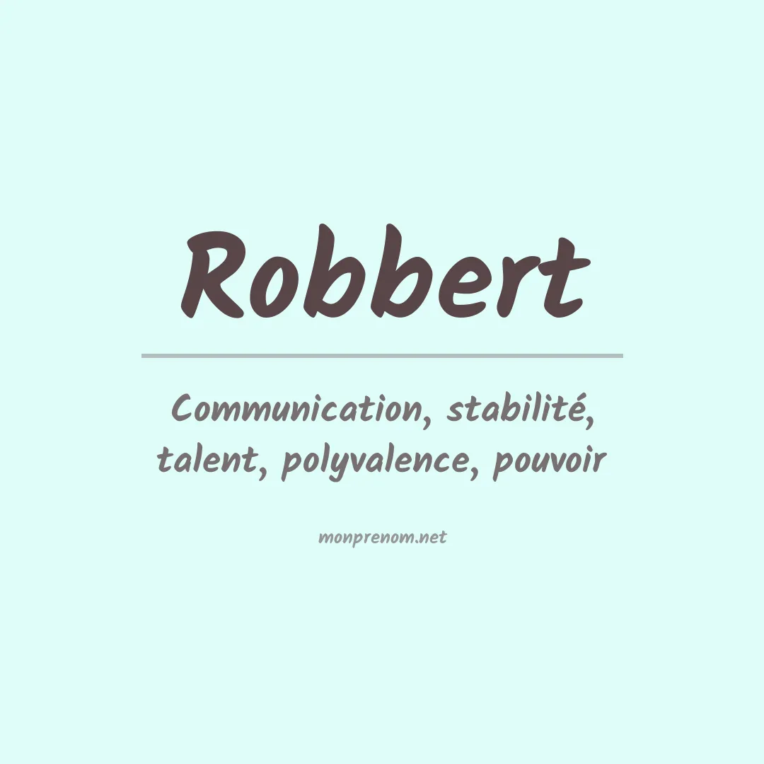Signification du prénom Robbert