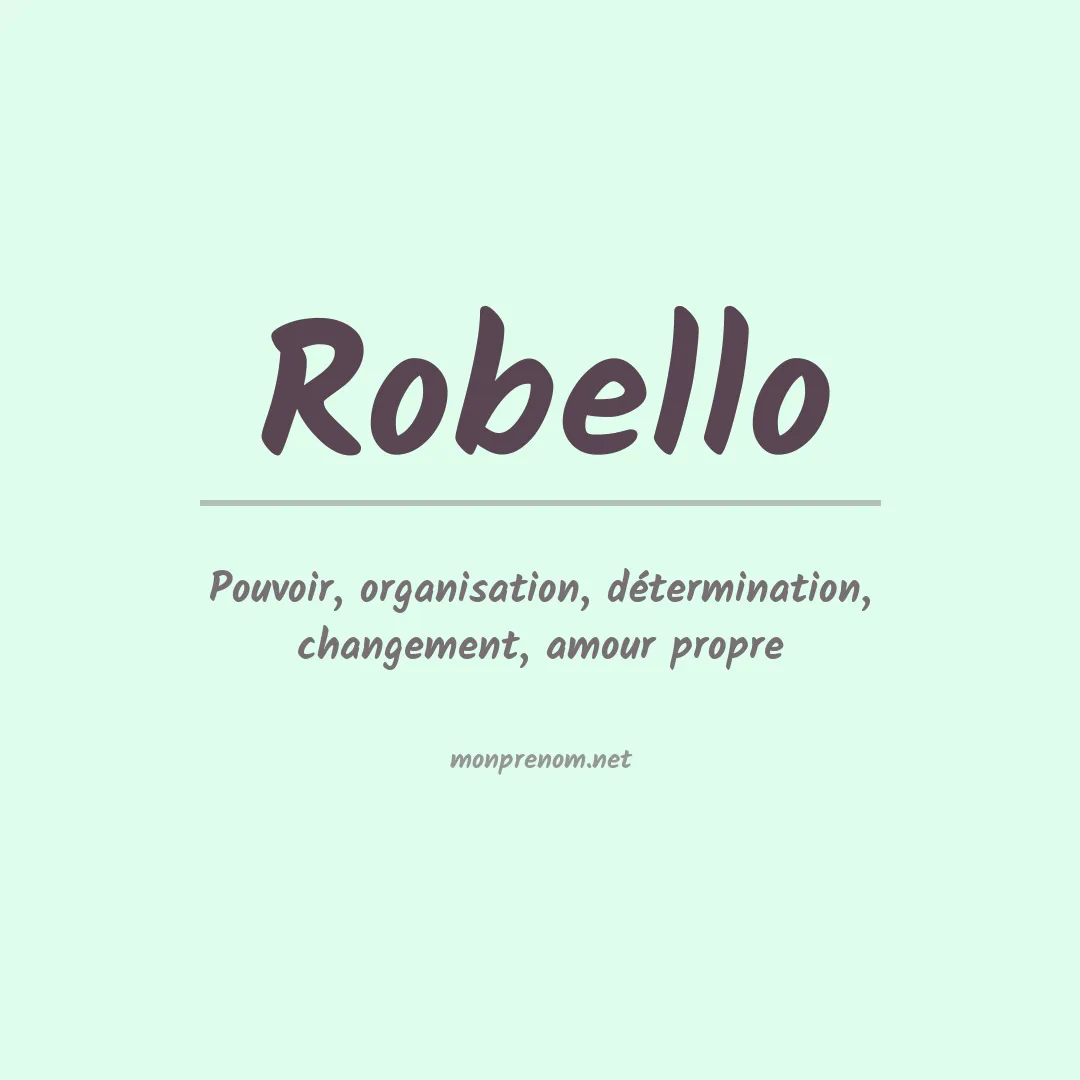 Signification du prénom Robello