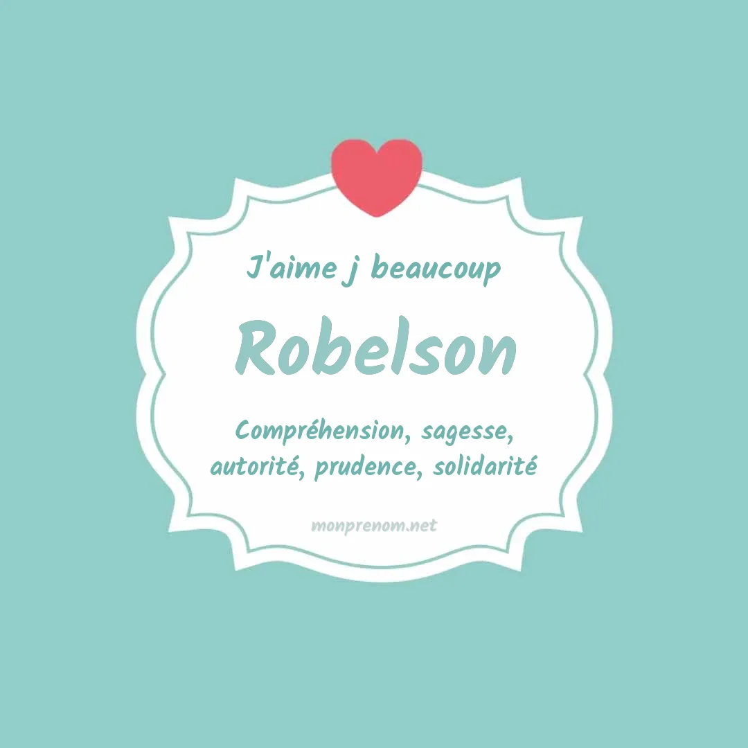 J'aime beaucoup Robelson