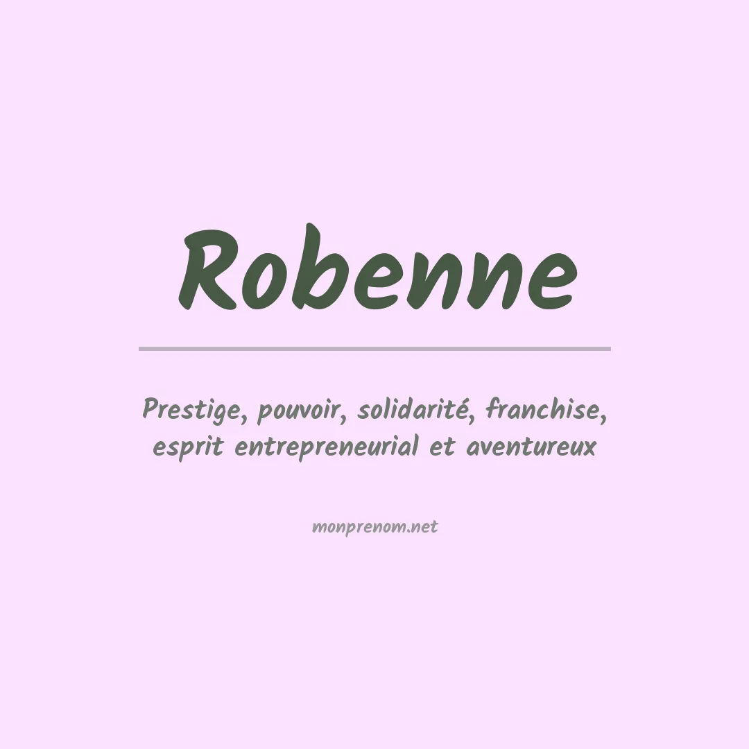 Signification du prénom Robenne