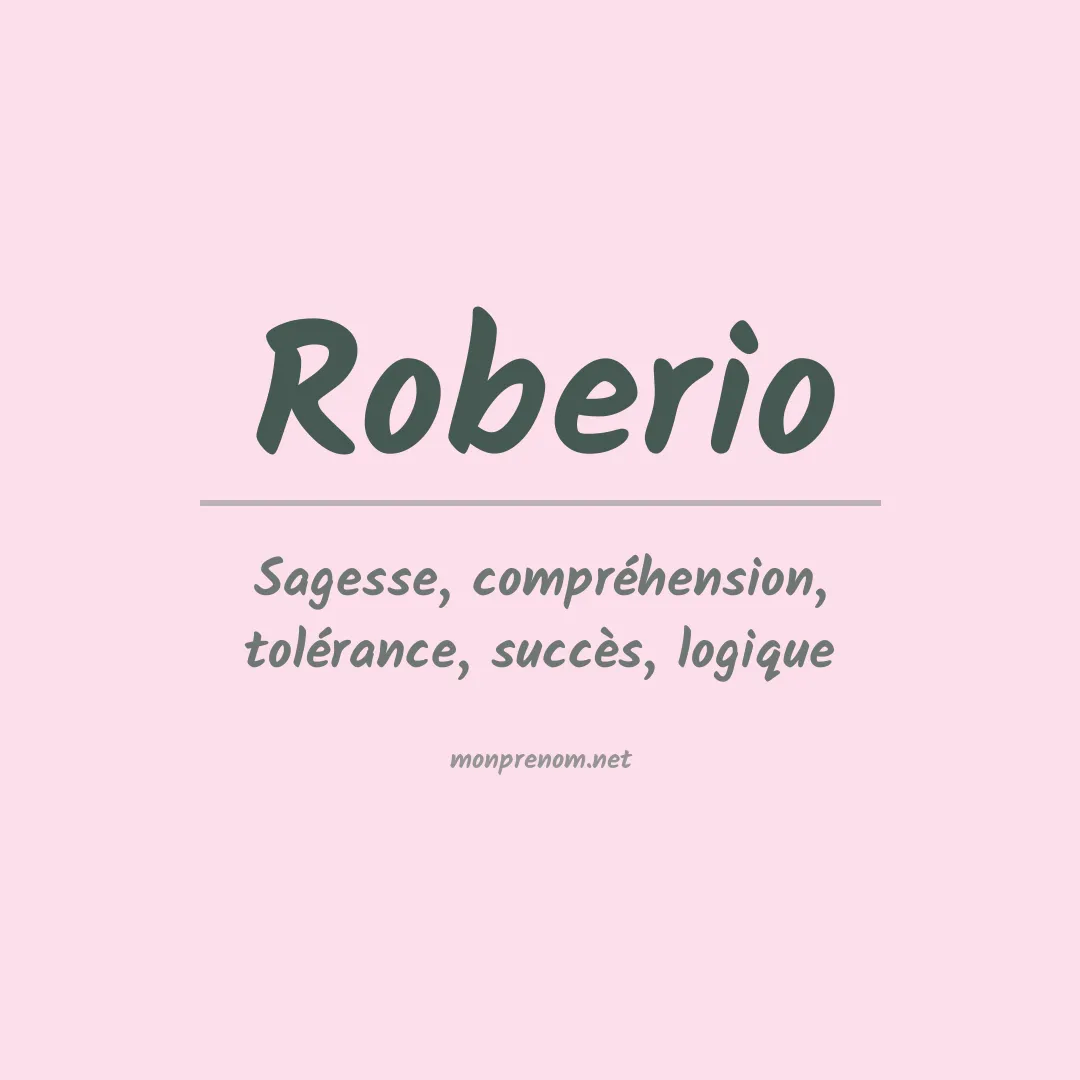 Signification du prénom Roberio