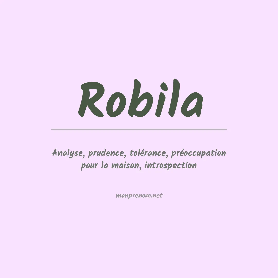 Signification du prénom Robila