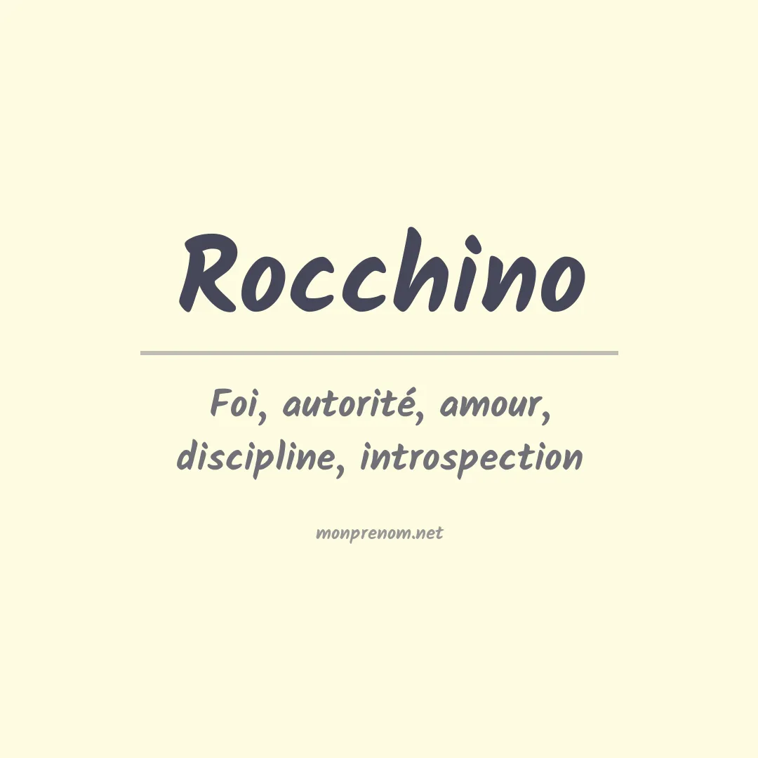 Signification du prénom Rocchino