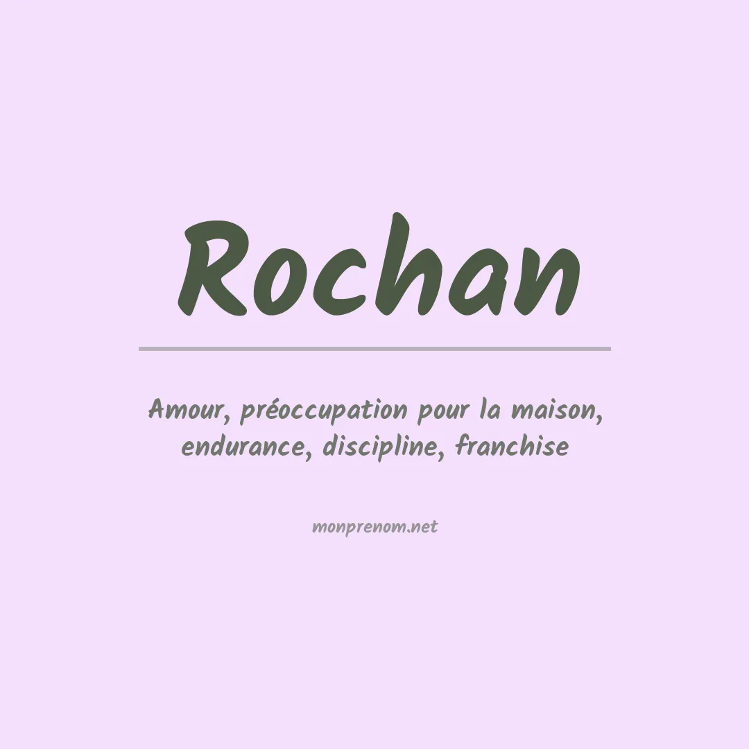 Signification du prénom Rochan