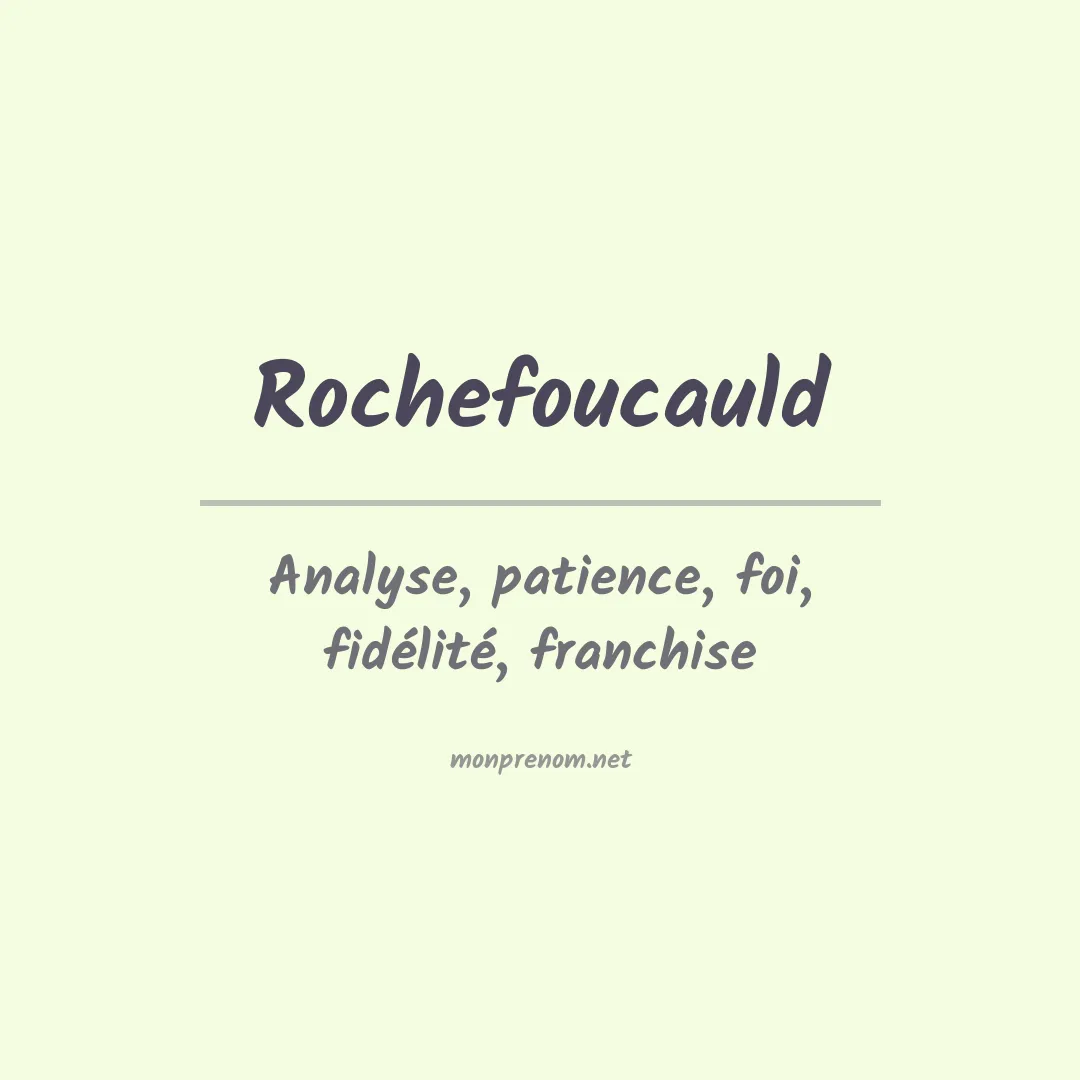 Signification du prénom Rochefoucauld