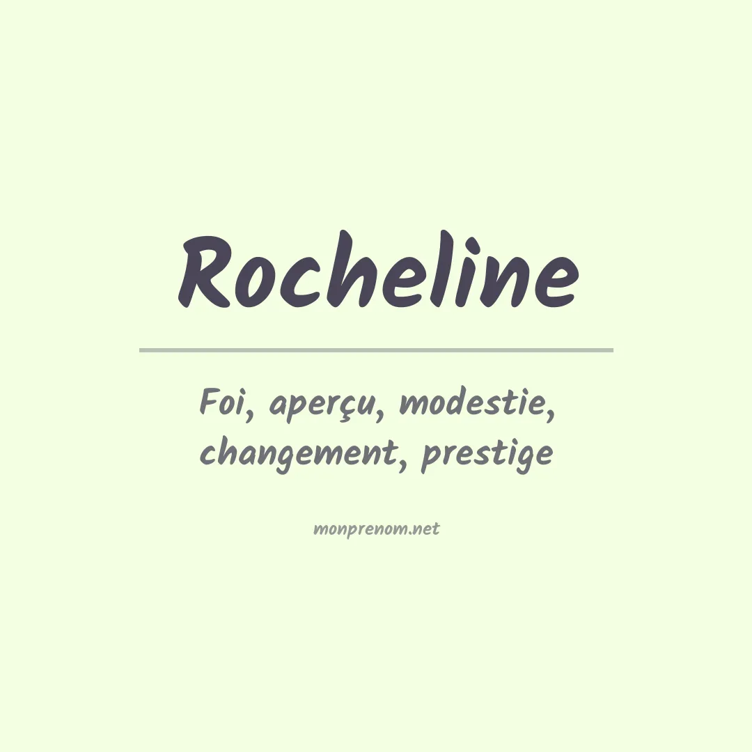 Signification du prénom Rocheline