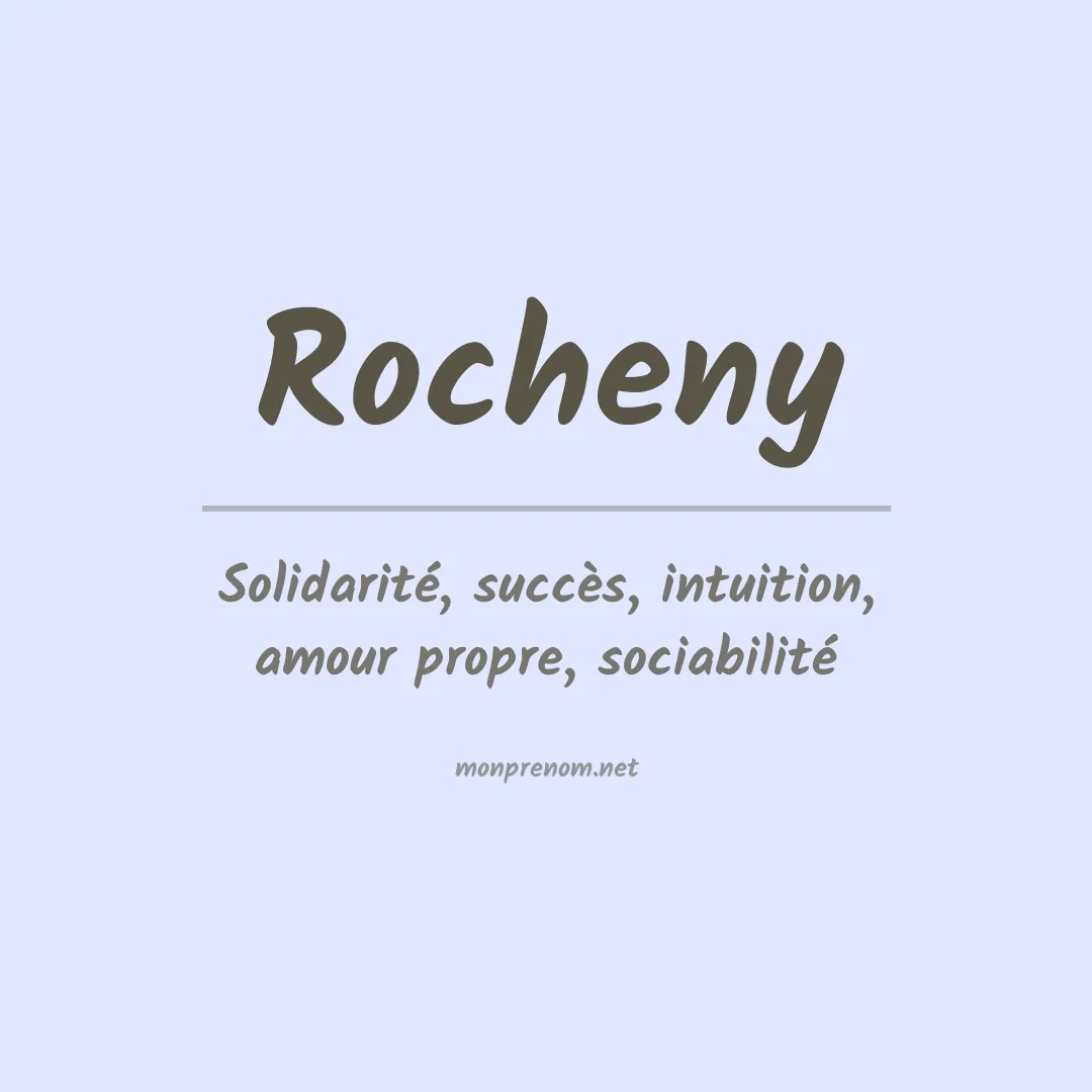Signification du prénom Rocheny