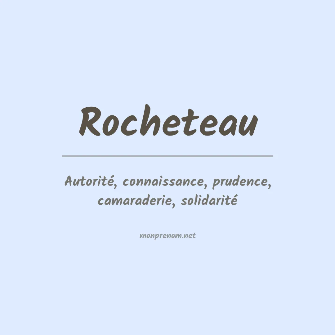 Signification du prénom Rocheteau