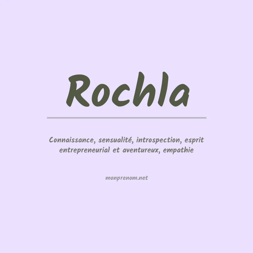 Signification du prénom Rochla