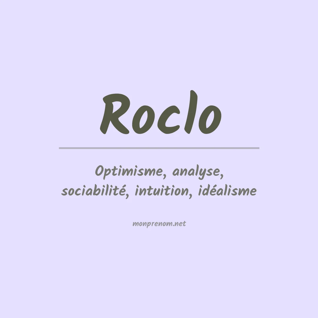 Signification du prénom Roclo