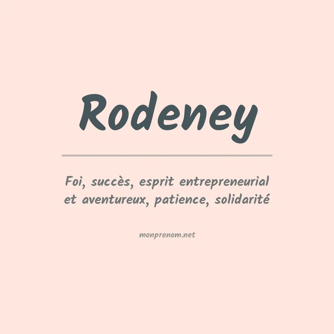Signification du prénom Rodeney