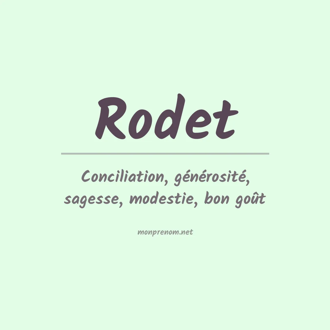 Signification du prénom Rodet