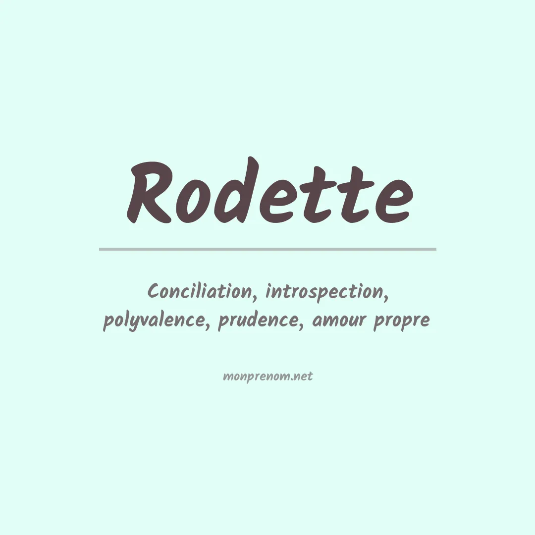 Signification du prénom Rodette