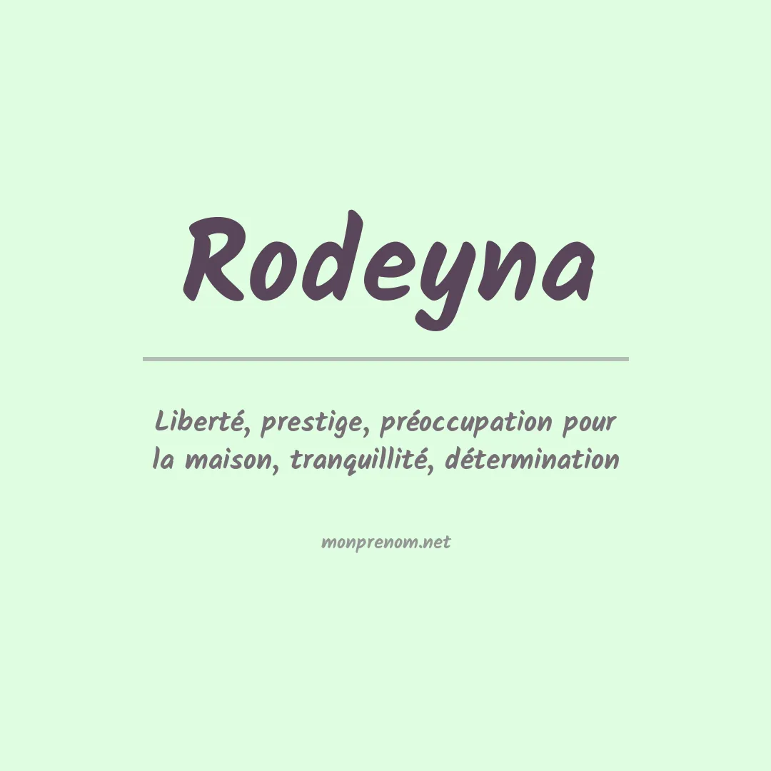 Signification du prénom Rodeyna