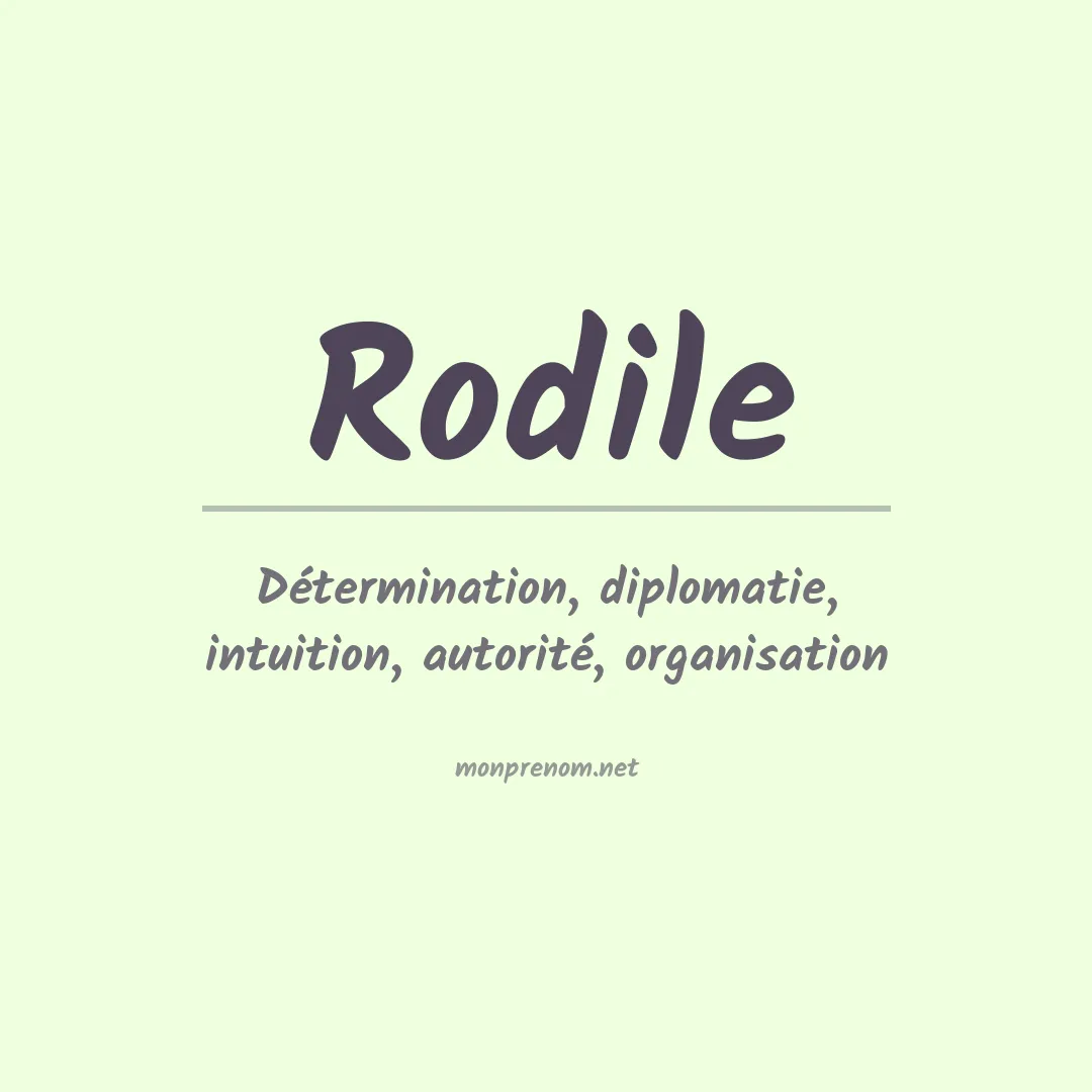 Signification du prénom Rodile
