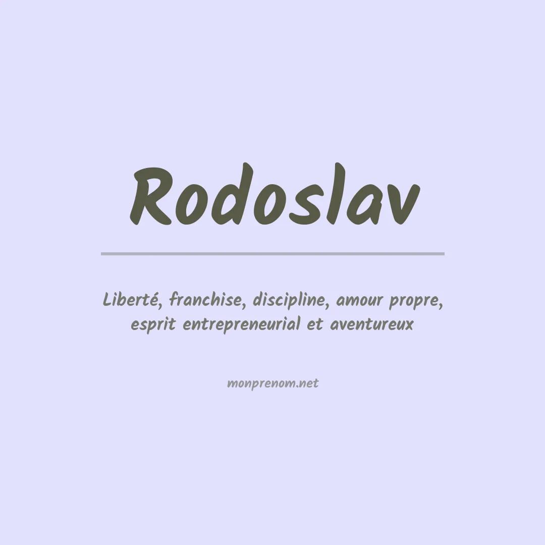Signification du prénom Rodoslav