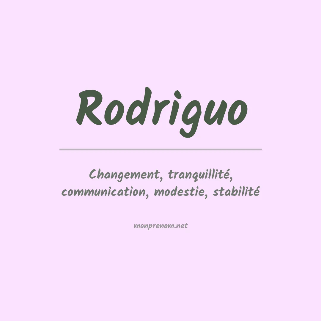Signification du prénom Rodriguo