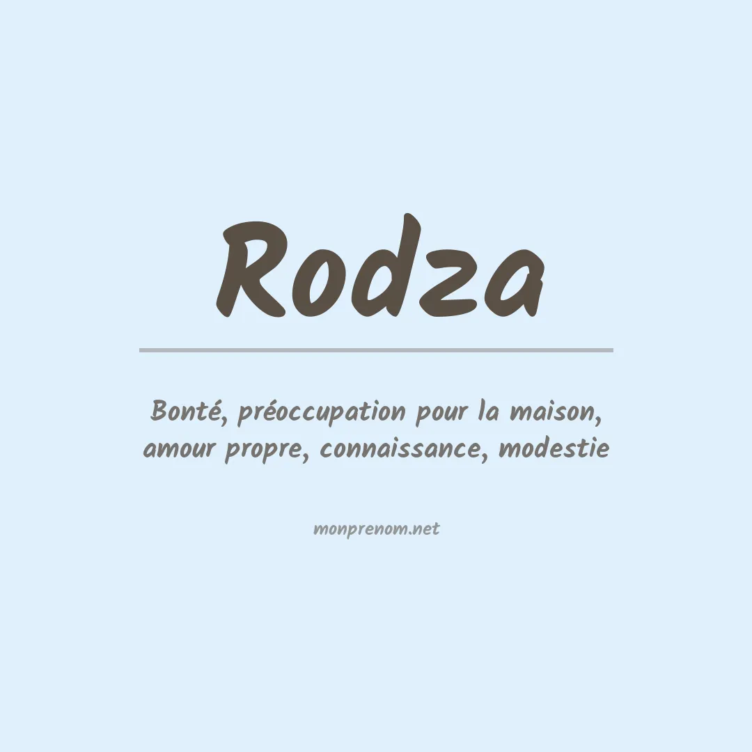 Signification du prénom Rodza