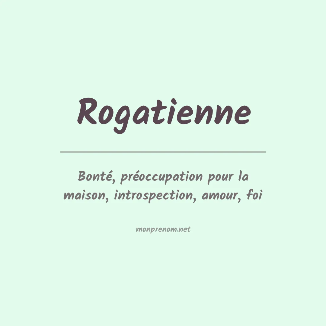 Prénom Rogatienne