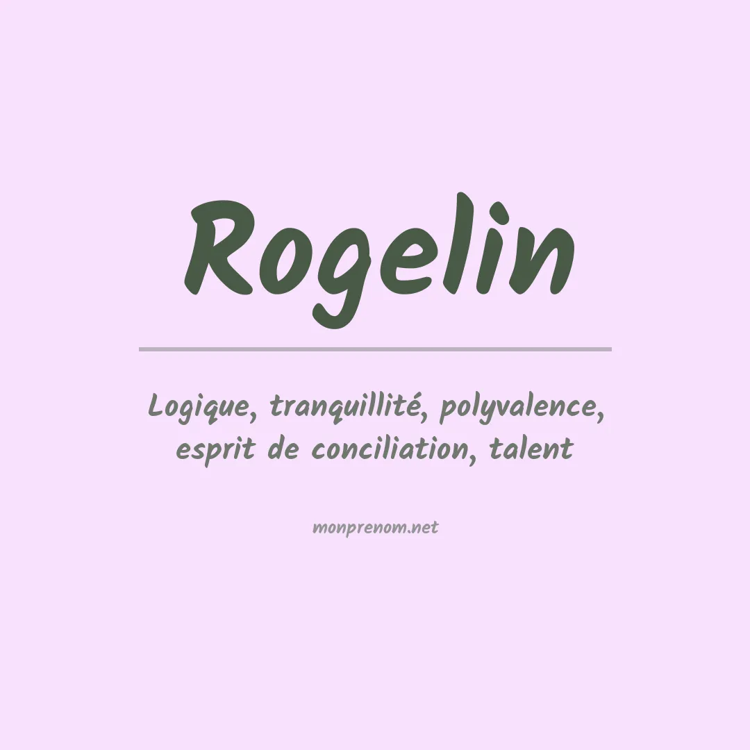Signification du prénom Rogelin