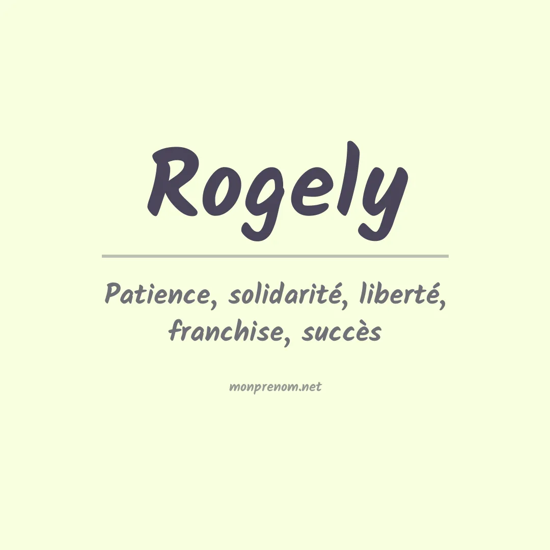 Signification du prénom Rogely