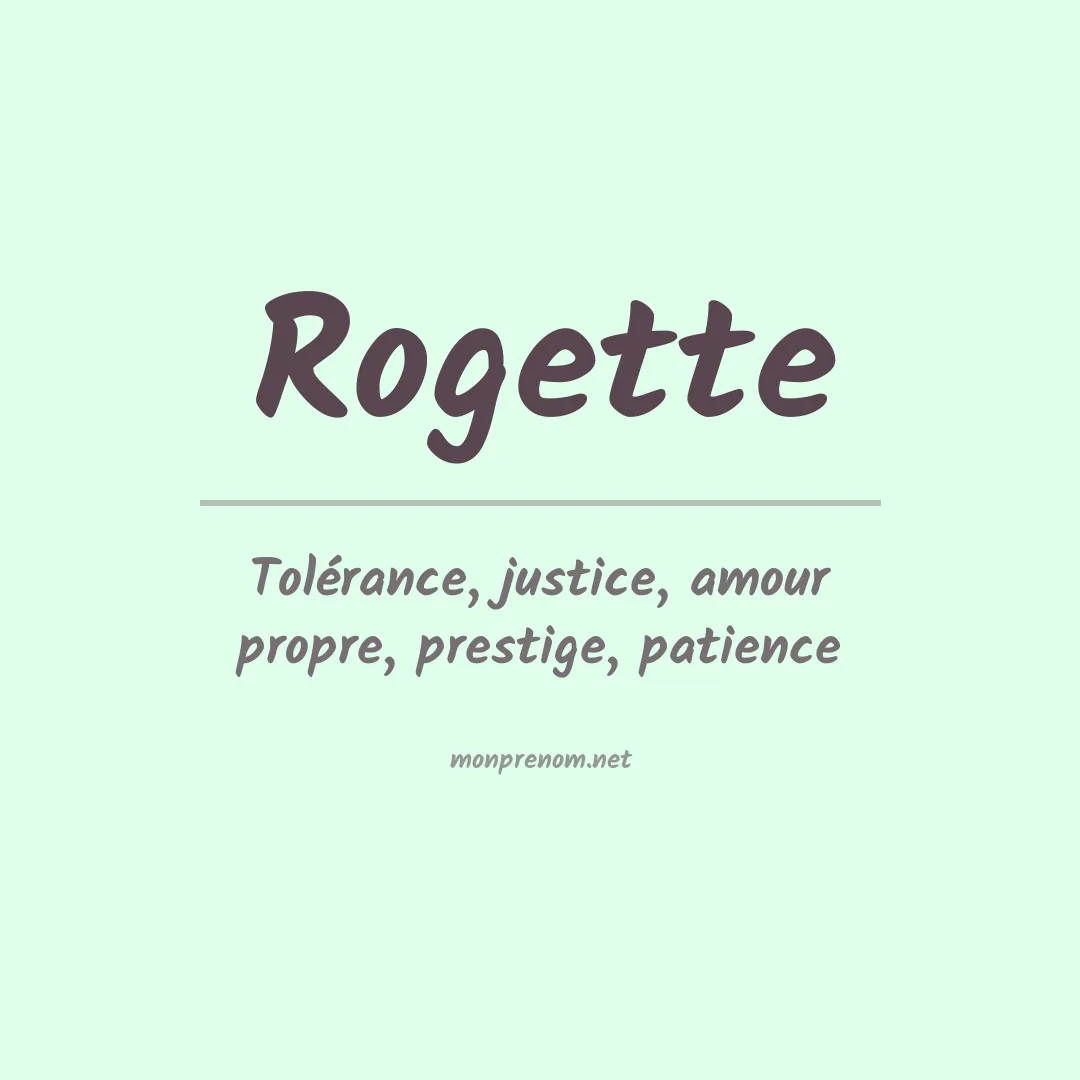 Signification du prénom Rogette