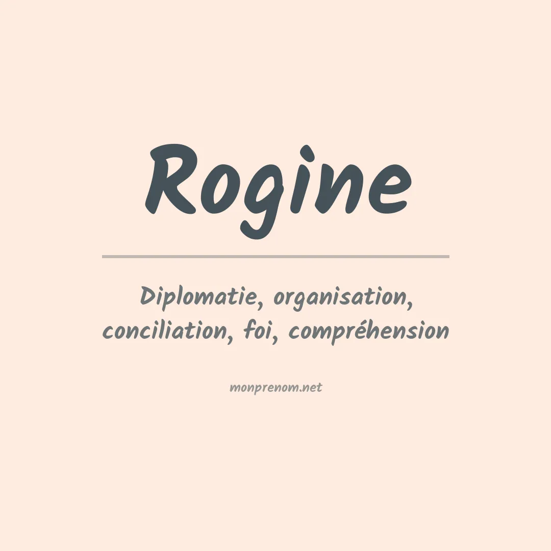 Signification du prénom Rogine