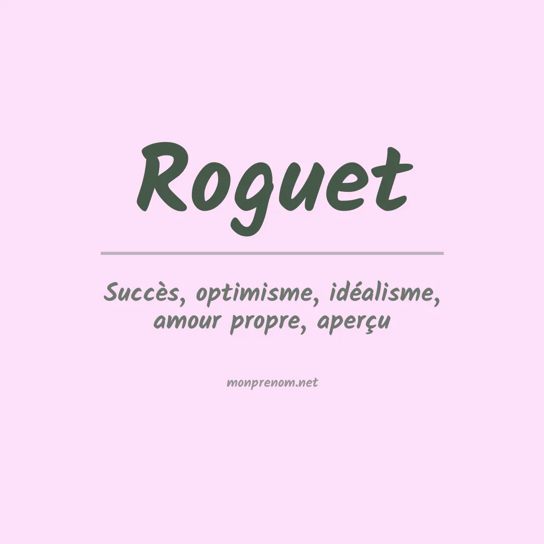 Signification du prénom Roguet