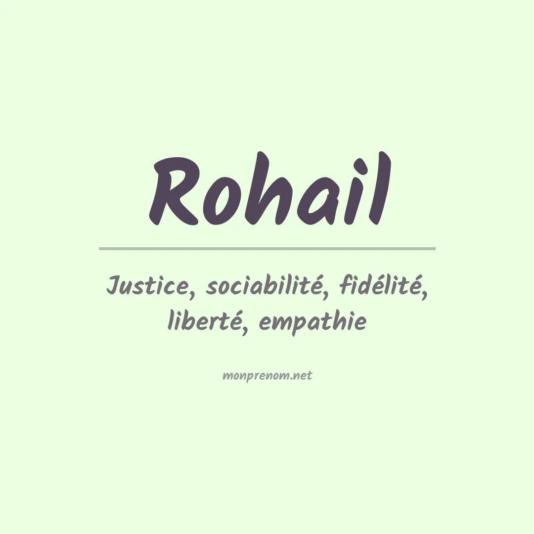 Signification du prénom Rohail