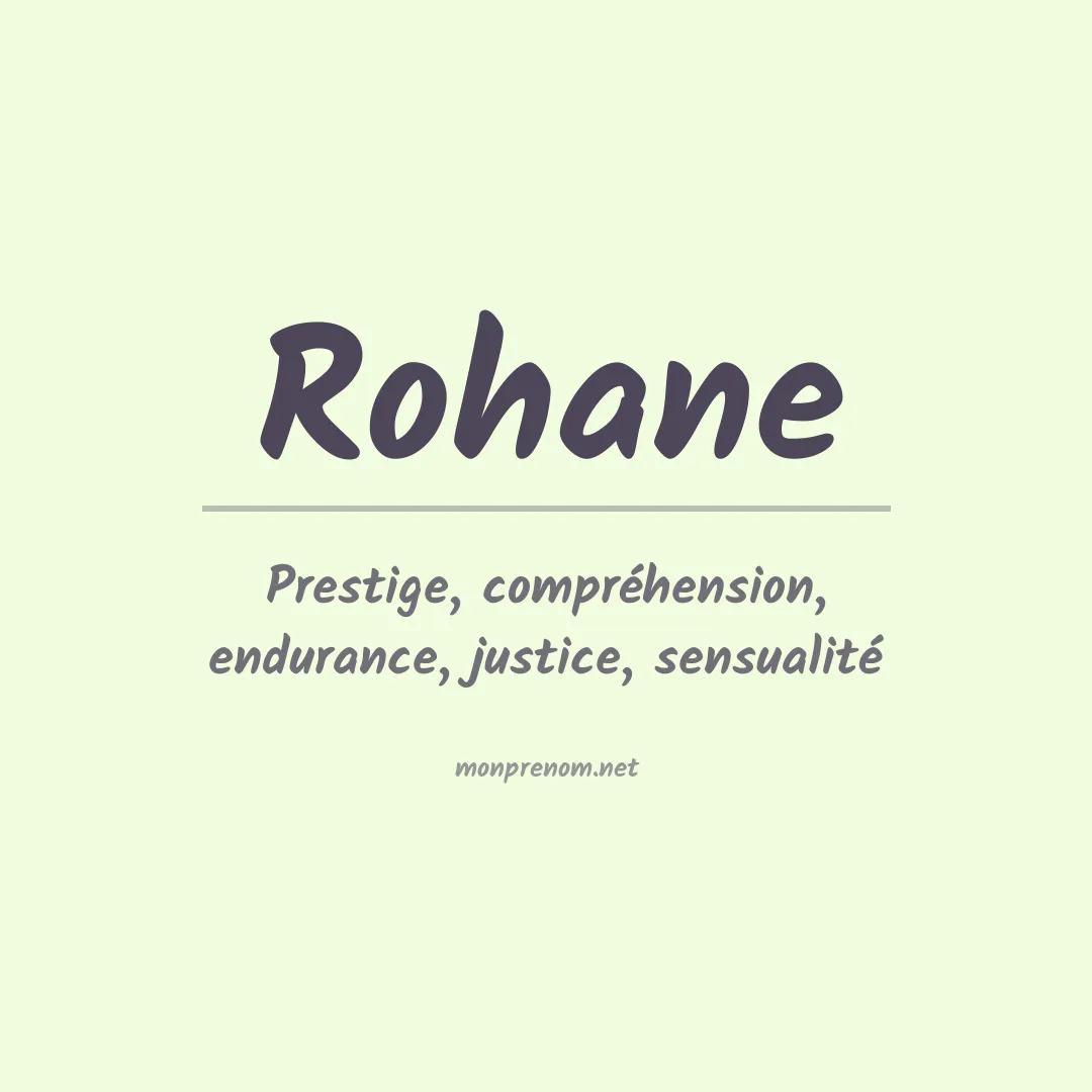 Signification du prénom Rohane