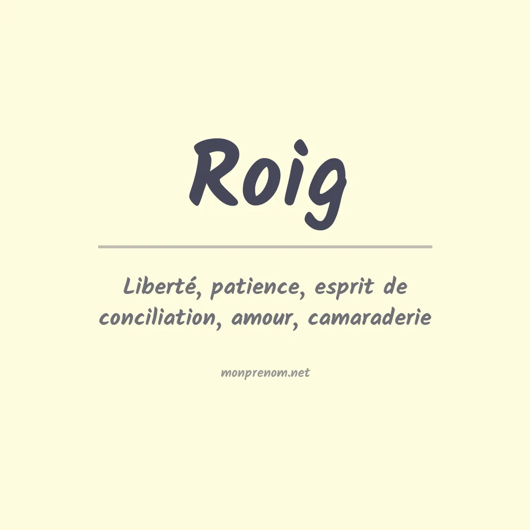 Signification du prénom Roig