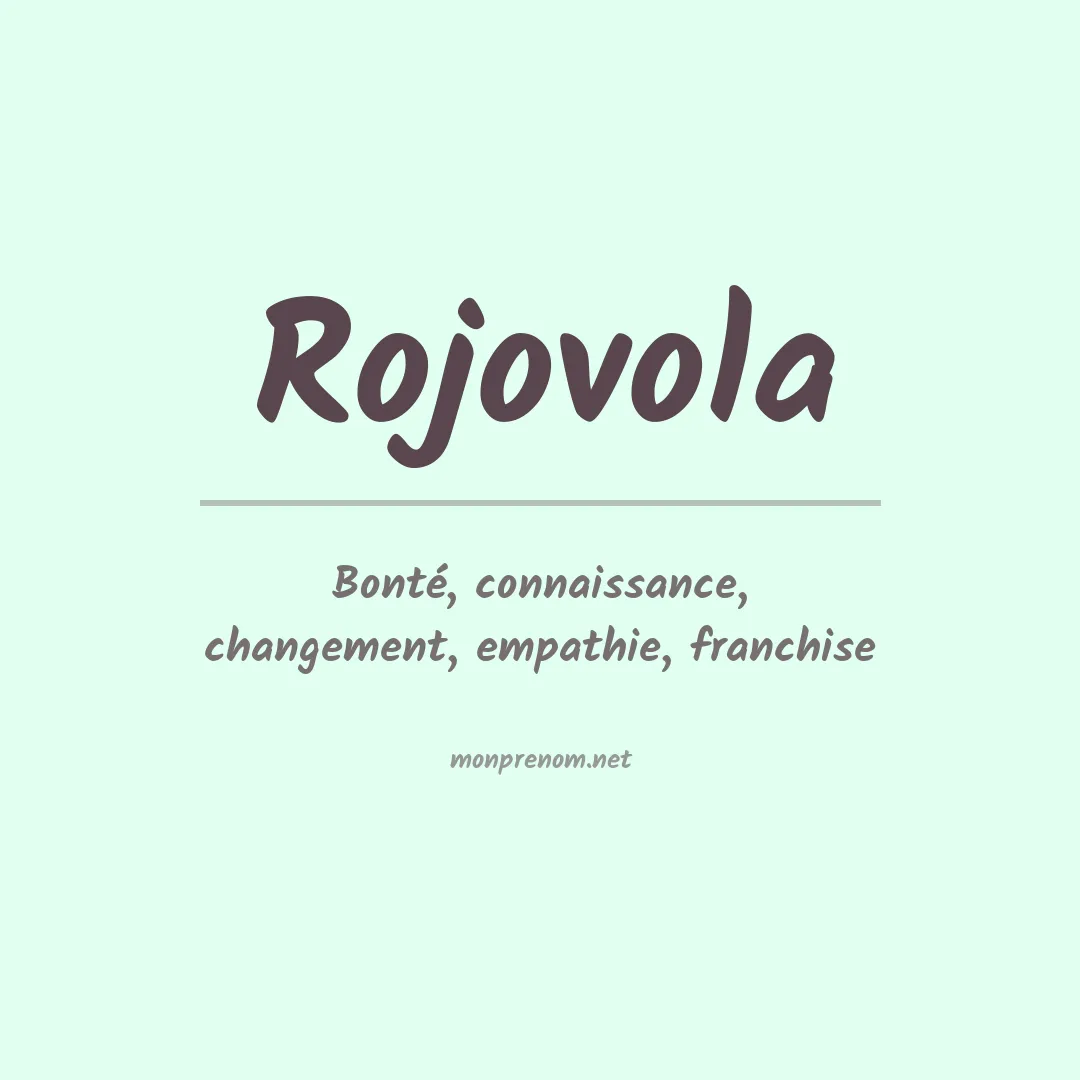 Signification du prénom Rojovola