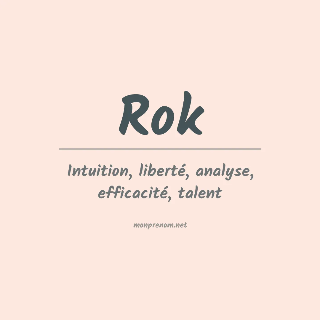 Signification du prénom Rok