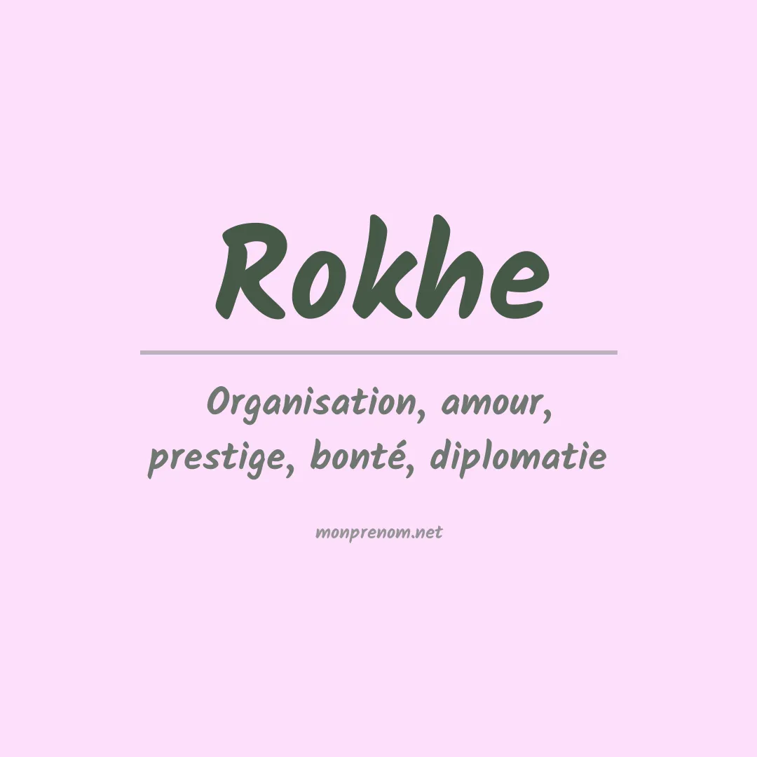 Signification du prénom Rokhe