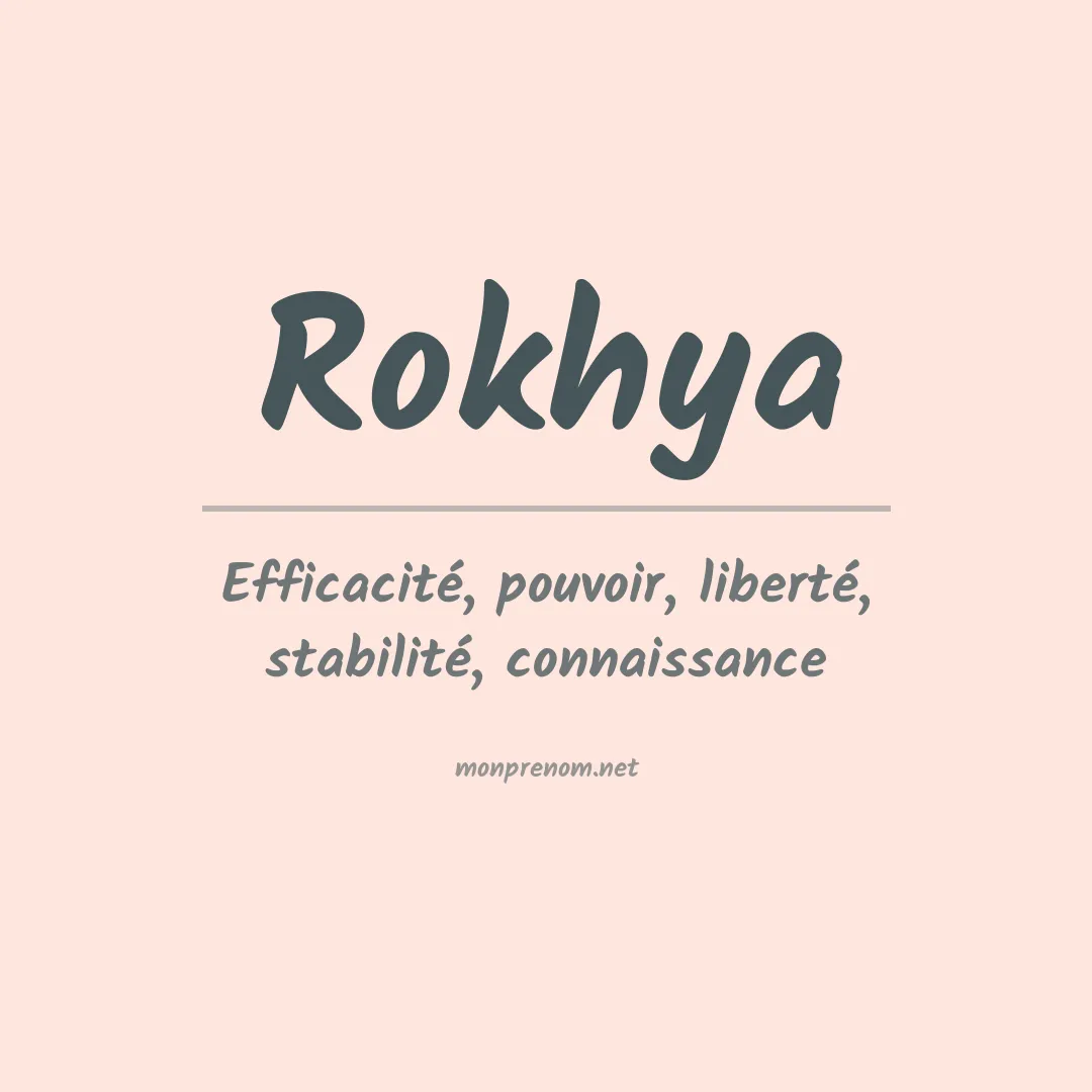 Signification du prénom Rokhya