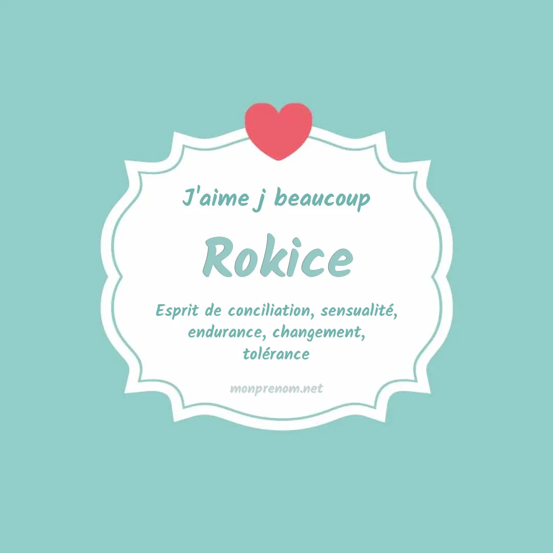 J'aime beaucoup Rokice