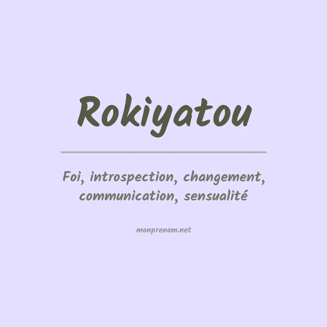 Signification du prénom Rokiyatou